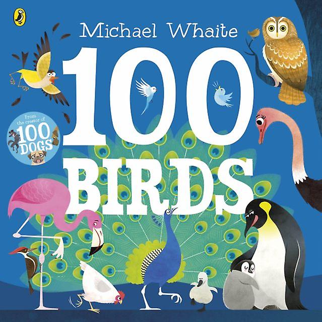 100 Birds by Michael Whaite Paperback Book