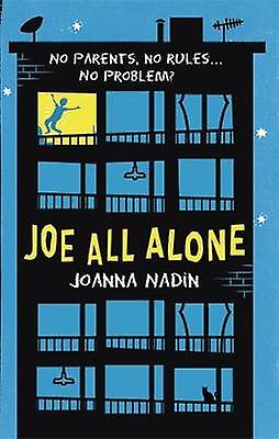 Joe All Alone - Joanna Nadin