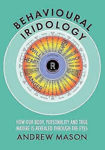 Behavioural Iridology by Andrew Mason Paperback