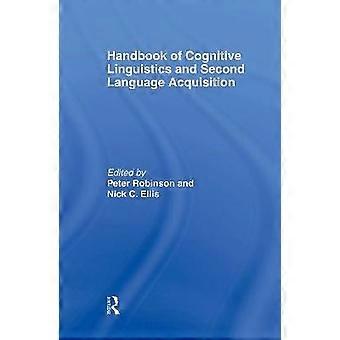 Handbook of Cognitive Linguistics and Second Language Acquisition