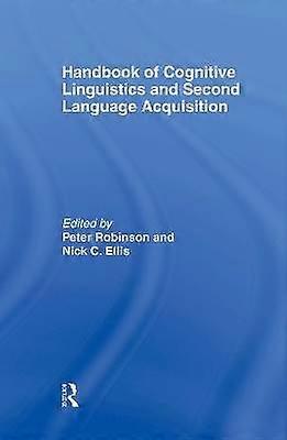Handbook of Cognitive Linguistics and Second Language Acquisition