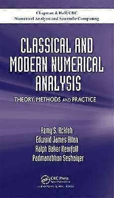 Classical and Modern Numerical Analysis