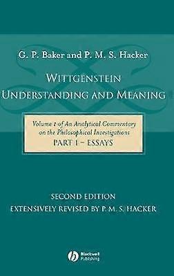 Wittgenstein: Understanding and Meaning