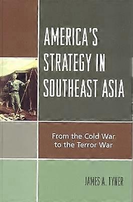 America's Strategy in Southeast Asia