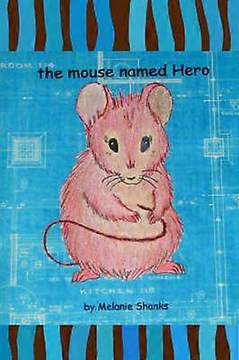 die Maus namens Hero