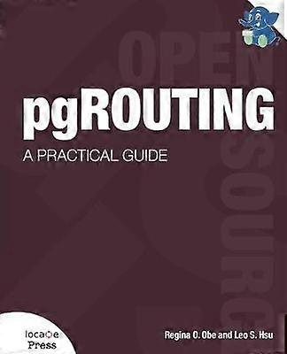 pgRouting A Practical Guide