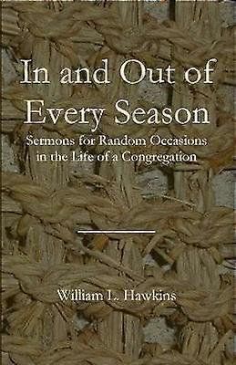 In and Out of Every Season