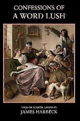 Confesiones de una palabra exuberante