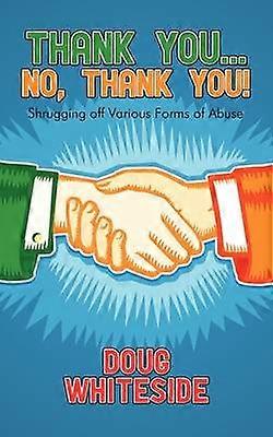 Thank You...No Thank You!