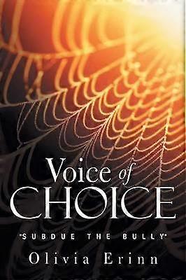 Voice of Choice