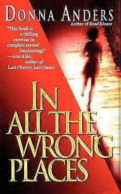 In All the Wrong Places