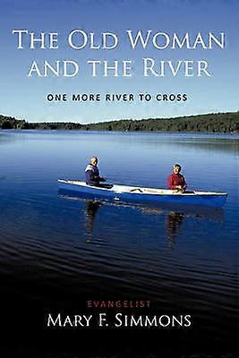 The Old Woman and the River
