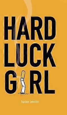Hard Luck Girl