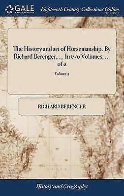 The History and art of Horsemanship By Richard Berenger  In two Volumes  of 2 Volume 2