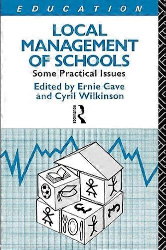 Local Management of Schools: Some Practical Issues