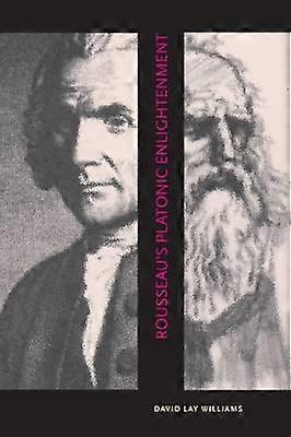 Rousseau's Platonic Enlightenment