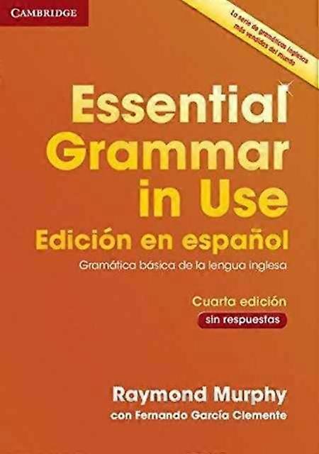 Essential Grammar In Use Book Without Answers Spanish Edition by Raymond Murphy Paperback Book