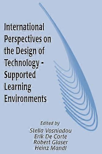 International Perspectives on the Design of Technology supported Learning Environments