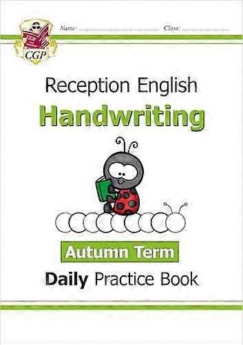 Reception Handwriting Daily Practice Book: Autumn Term
