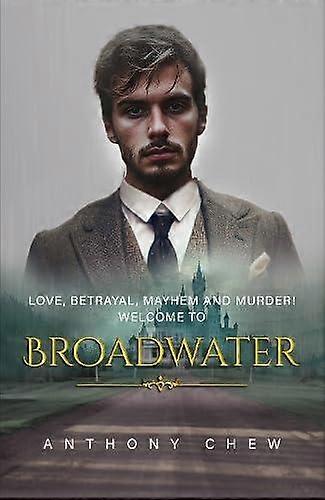 Broadwater - Anthony Chew - Paperback - English Book - Historical romance