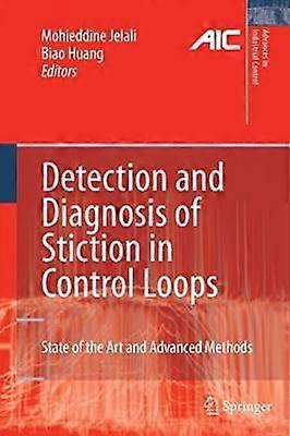 Detection and Diagnosis of Stiction in Control Loops