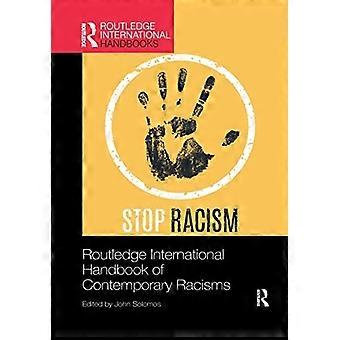 Routledge International Handbook of Contemporary Racisms (Routledge International Handbooks)