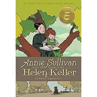Annie Sullivan en proeven van Helen Keller