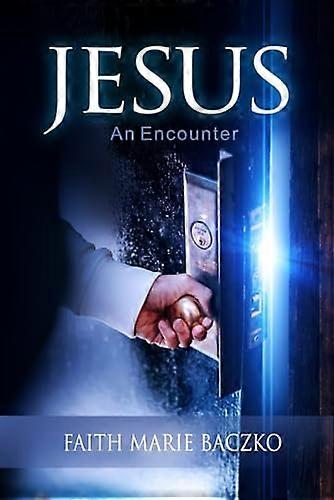 Jesus: an Encounter