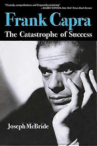Frank Capra: Katastrofen suksess