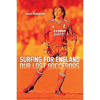 Surfing för England: Vår - Lost Socceroos