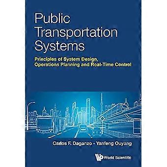 Openbaarvervoersystemen: principes van systeemontwerp, operationele planning en realtime controle
