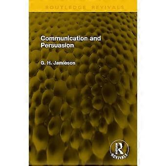 Communication and Persuasion