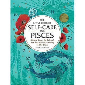 Pequeno Livro de Autocuidado para Peixes - Constance Stellas