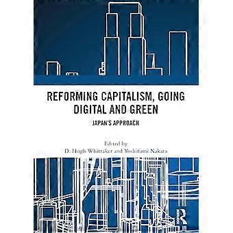 Reforming Capitalism Going Digital and Green Japans Approach