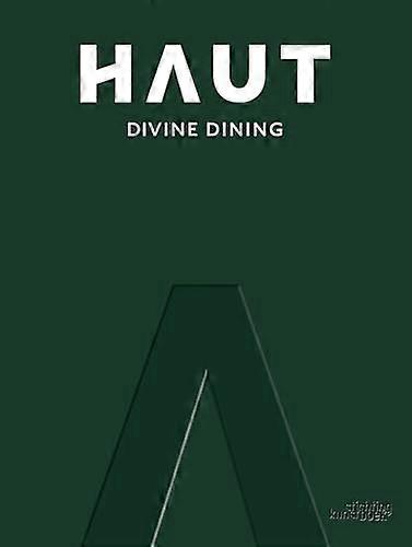 HAUT Divine Dining