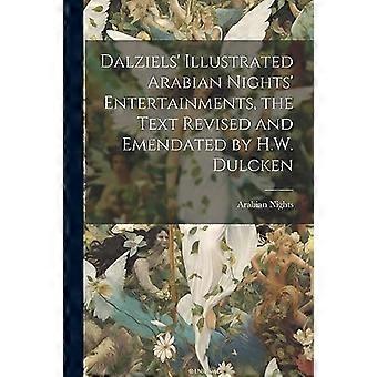 Dalziels' illustrated arabian nights' entertainments, the text revised and emendated by h.w. dulcken