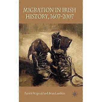 Migração na História Irlandesa 1607-2007 - Patrick Fitzgerald - Brochura - Livro em Inglês - História