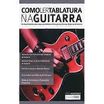 Como Ler Tablatura Na Guitarra