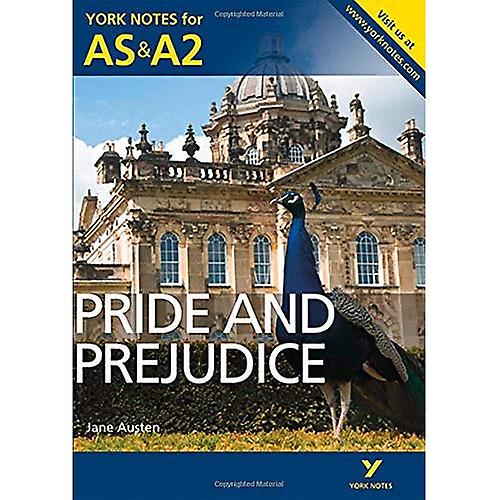 Pride and Prejudice: York Notes for AS & A2 (York Notes Advanced)