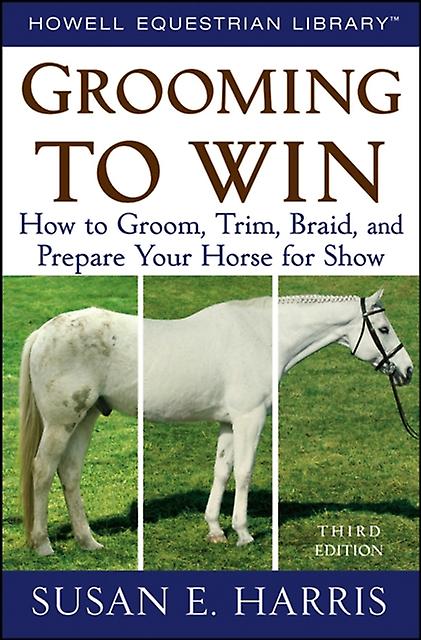 Grooming To Win by Susan E. Harris Paperback