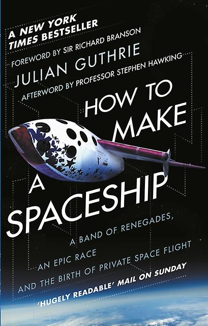 How To Make A Spaceship by Julian Guthrie Paperback
