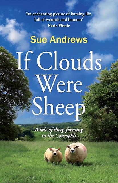 If Clouds Were Sheep by Sue Andrews Paperback Book