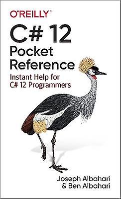 C# 12 Pocket Reference