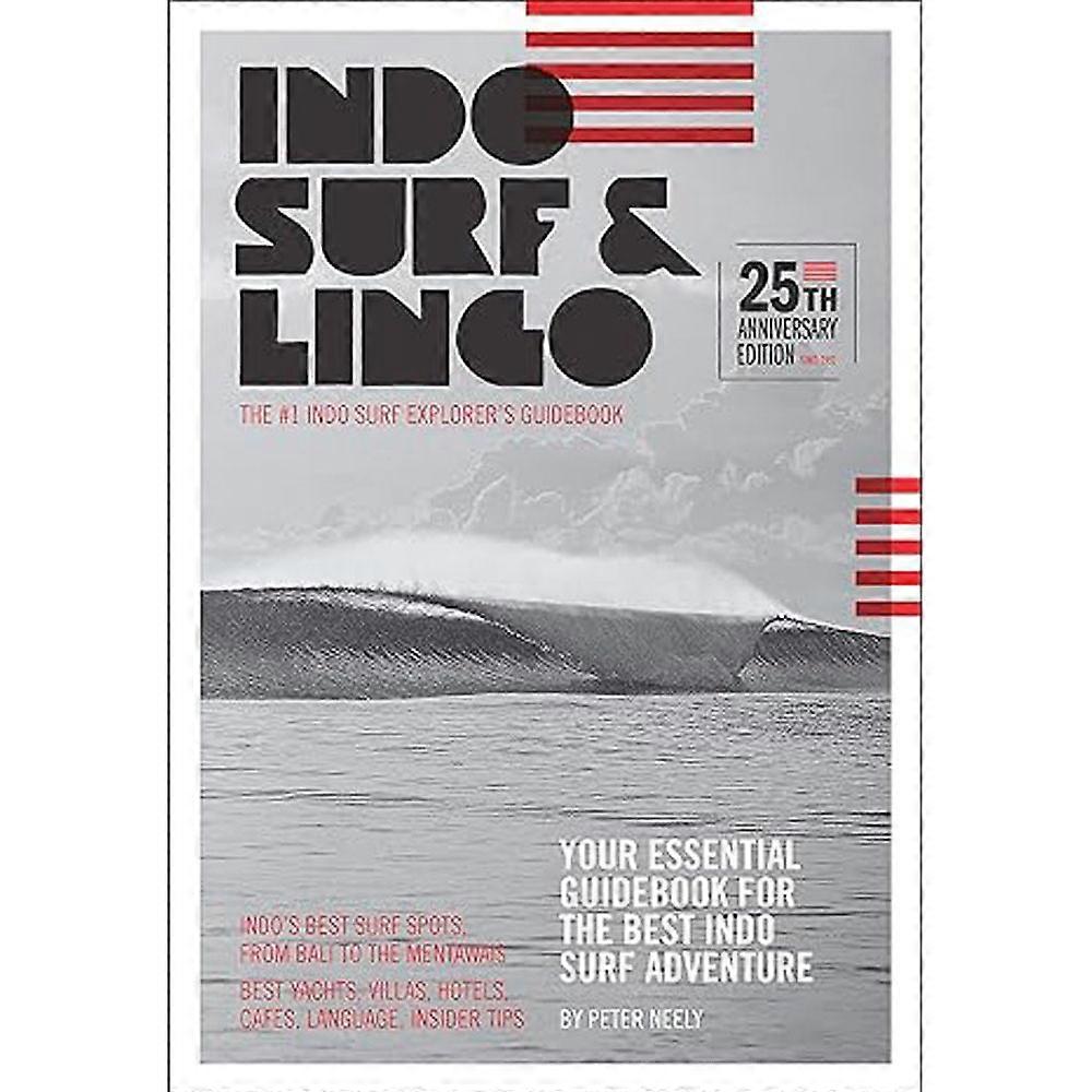 Indo Surf and Lingo 25th Anniversary Edition Update 2018 Livre très détaillé