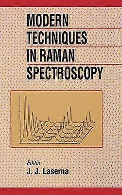 Modern Techniques in Raman Spectroscopy