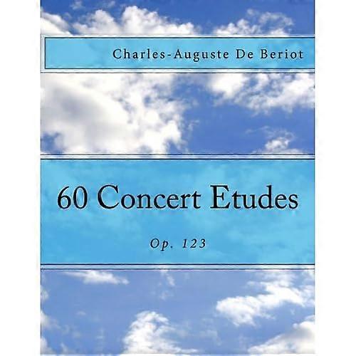 60 Concert Etudes: Op. 123