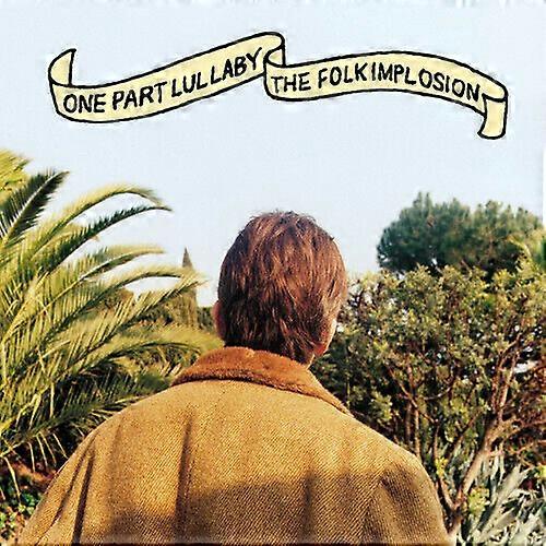 Folk Implosion One Part Lullaby CD