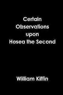 Certain Observations upon Hosea the Second