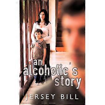 An Alcoholic's Story