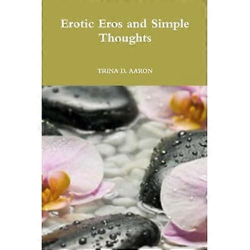 Erotic Eros and Simple Thoughts